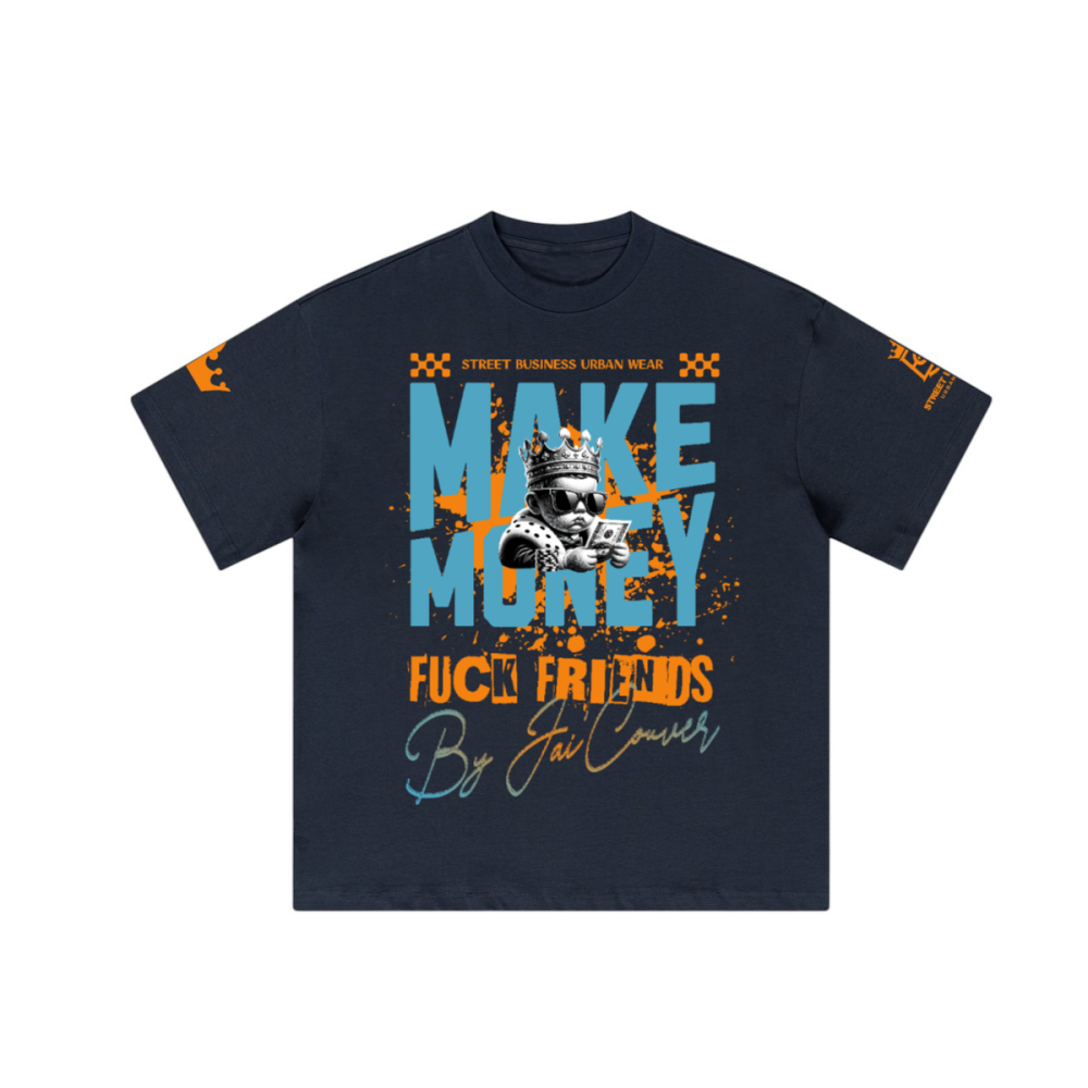Unisex Make Money Not Friends — Premium Heavyweight Oversized Streetwear Loose T-Shirt