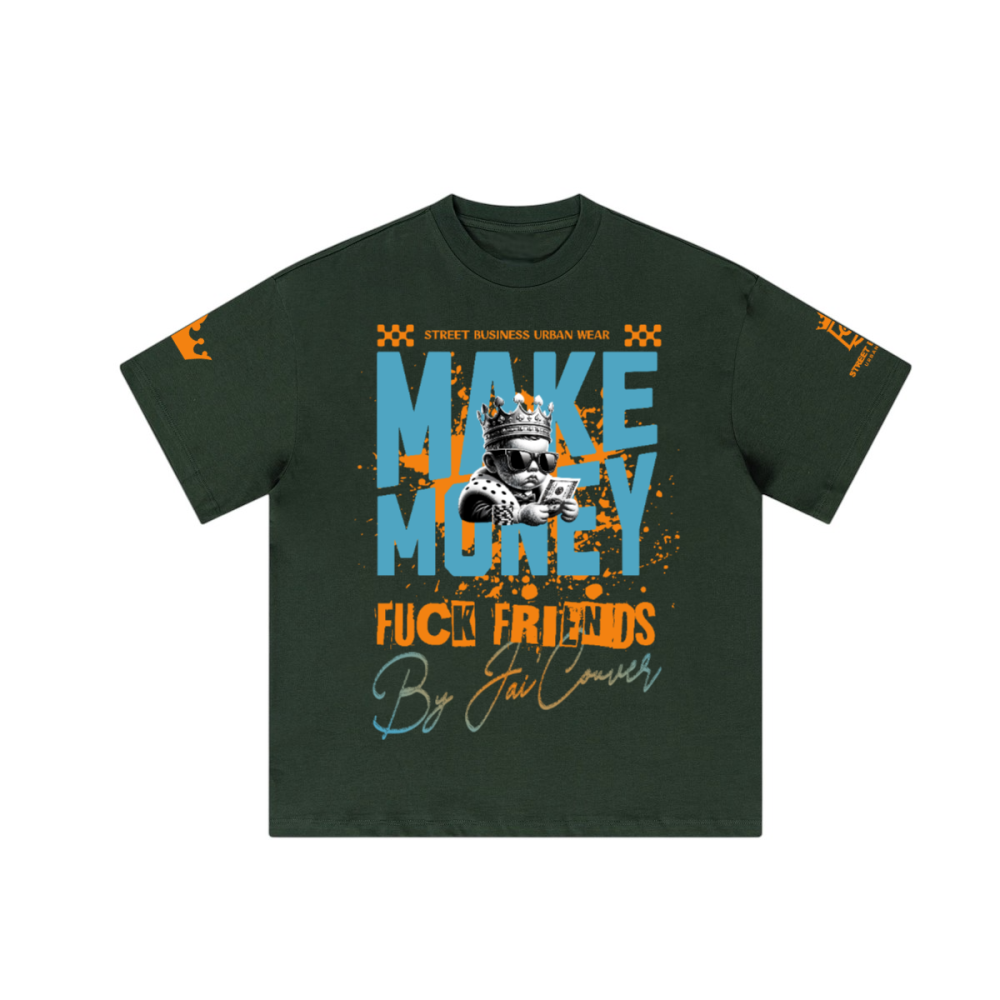 Unisex Make Money Not Friends — Premium Heavyweight Oversized Streetwear Loose T-Shirt