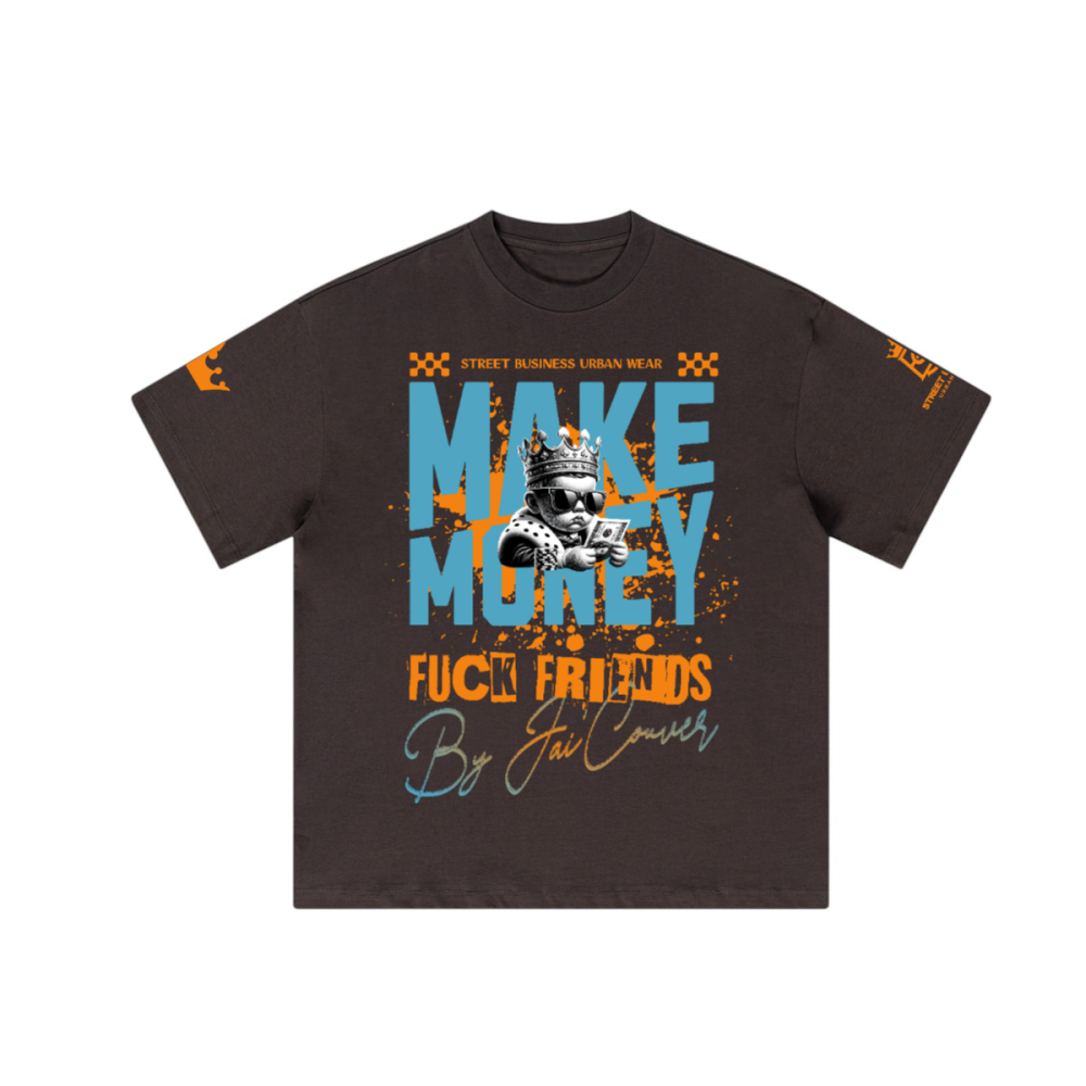 Unisex Make Money Not Friends — Premium Heavyweight Oversized Streetwear Loose T-Shirt