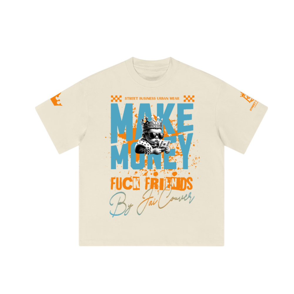 Unisex Make Money Not Friends — Premium Heavyweight Oversized Streetwear Loose T-Shirt