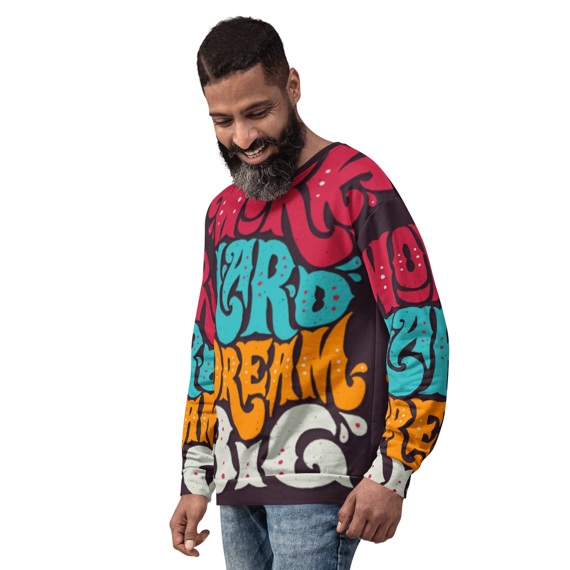 Limited Edition: Work Hard Dream Big Unisex Sweatshirt - Street Business Urban Wear