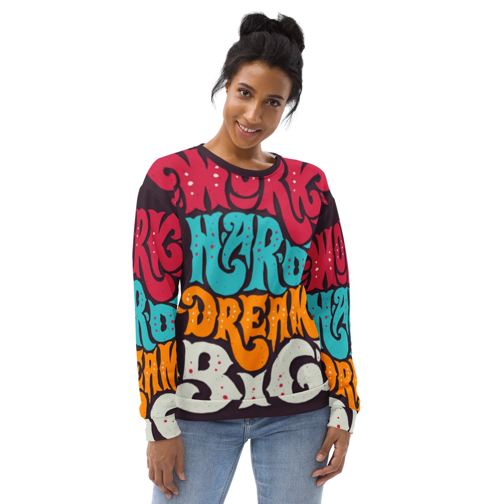Limited Edition: Work Hard Dream Big Unisex Sweatshirt - Street Business Urban Wear