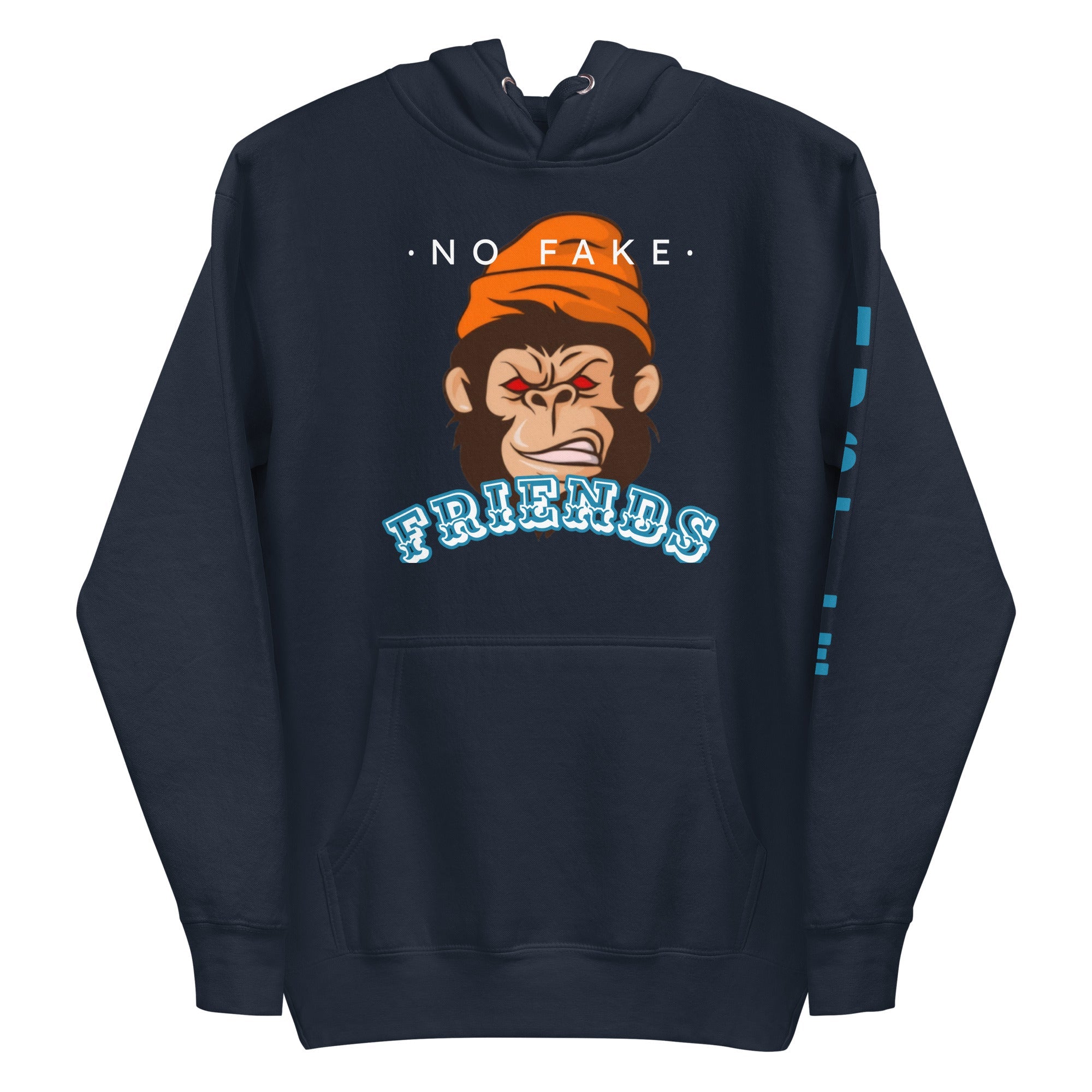 No Fake Friends Premium Unisex Hoodie - Street Business Urban Wear